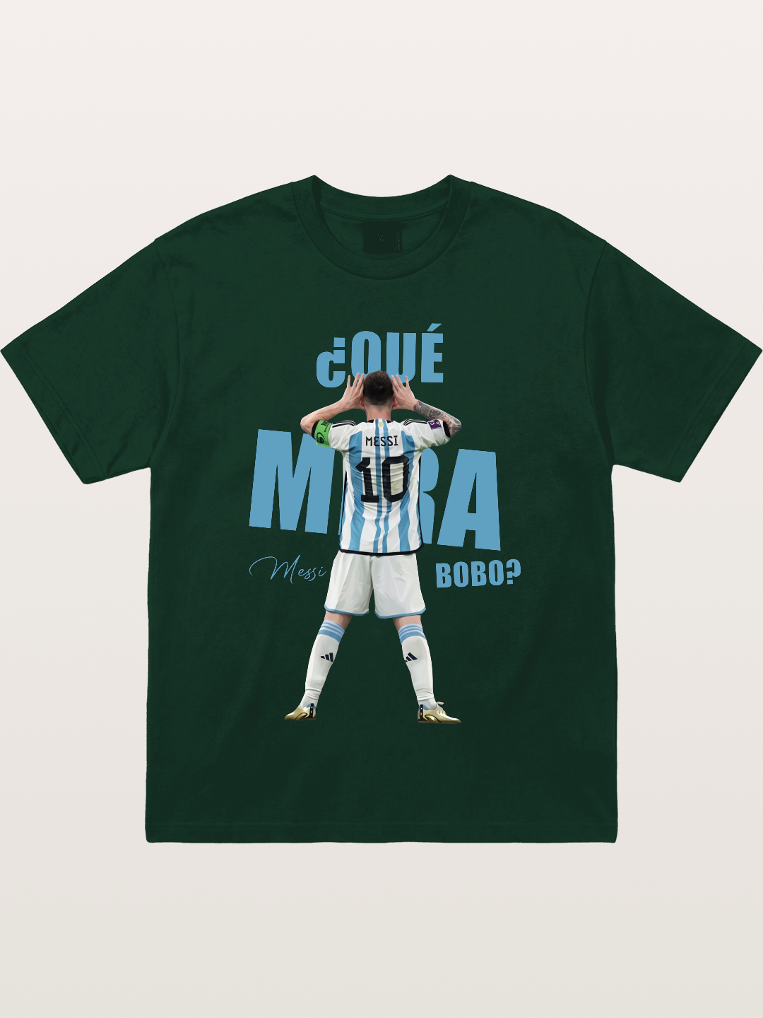 Messi ¿Qué Mirá Bobo Argentin Gildan T-shirt